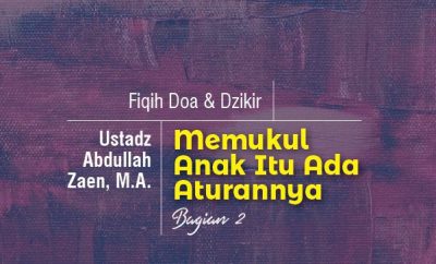 Memukul Anak Itu Ada Aturannya Bagian 2