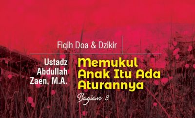 Memukul Anak Itu Ada Aturannya Bagian 3