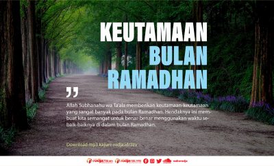 Download mp3 kajian Keutamaan Bulan Ramadhan