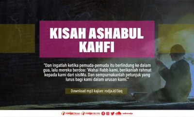 Download mp3 kajian Kisah Ashabul Kahfi dan Hadits Tentang Pemuda