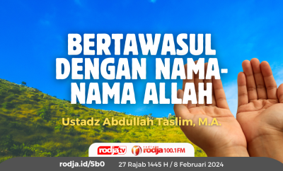 Bertawasul dengan Nama-nama Allah