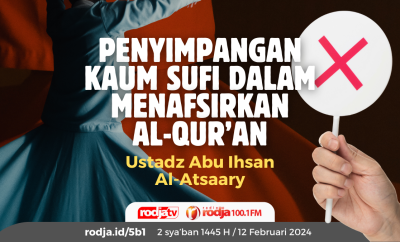 Penyimpangan Kaum Sufi dalam Menafsirkan Al-Qur’an
