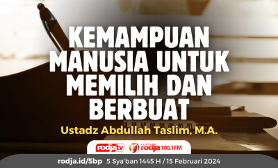 Kemampuan Manusia Untuk Memilih dan Berbuat