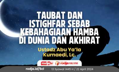 Taubat dan Istighfar Sebab Kebahagiaan Hamba di Dunia dan Akhirat