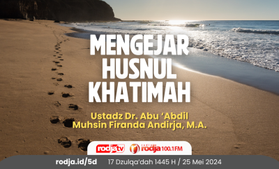 Mengejar Husnul Khatimah