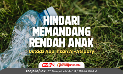 Hindari Memandang Rendah Anak