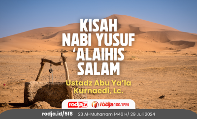 Kisah Nabi Yusuf ‘Alaihis Salam