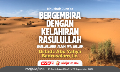 Bergembira dengan Kelahiran Rasulullah