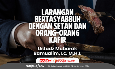 Larangan Bertasyabbuh dengan Setan dan Orang-Orang Kafir