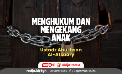 Menghukum dan Mengekang Anak