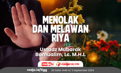 Menolak dan Melawan Riya