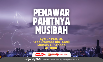 Penawar Pahitnya Musibah