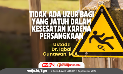 Tidak Ada Uzur bagi yang Jatuh dalam Kesesatan karena Persangkaan