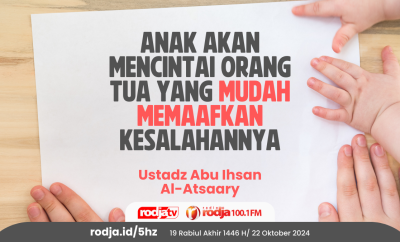 Anak Akan Mencintai Orang Tua yang Mudah Memaafkan Kesalahannya