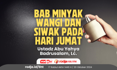 Bab Minyak Wangi dan Siwak pada Hari Jumat