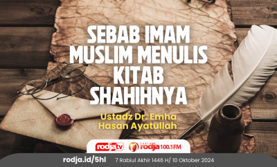 Sebab Imam Muslim Menulis Kitab Shahihnya