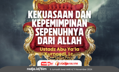 Kekuasaan dan Kepemimpinan Sepenuhnya dari Allah