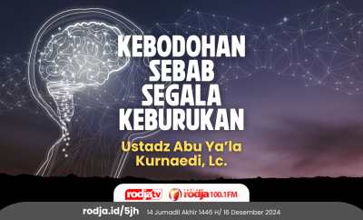 Kebodohan Sebab Segala Keburukan