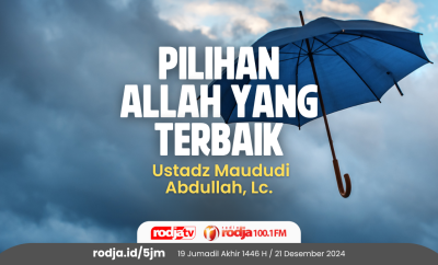 Pilihan Allah yang Terbaik