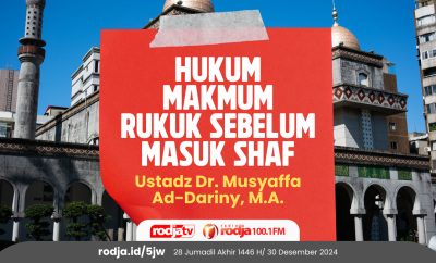 Hukum Makmum Rukuk Sebelum Masuk Shaf