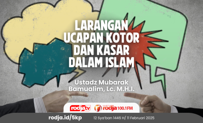 Larangan Ucapan Kotor dan Kasar dalam Islam