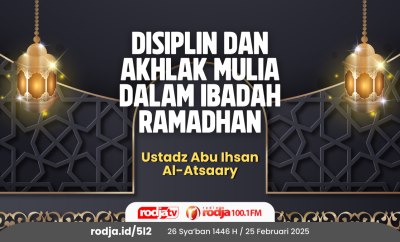 Disiplin dan Akhlak Mulia dalam Ibadah Ramadhan