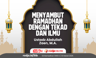 Menyambut Ramadhan Dengan Tekad Dan Ilmu