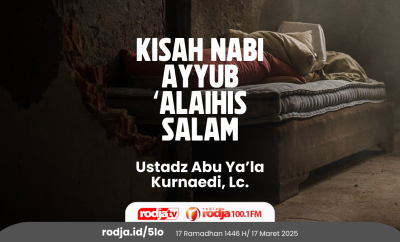 Kisah Nabi Ayyub ‘Alaihis Salam