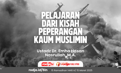 Pelajaran dari Kisah Peperangan Kaum Muslimin