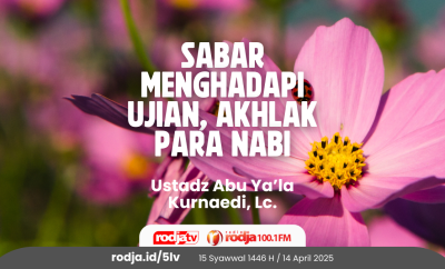 Sabar Menghadapi Ujian, Akhlak Para Nabi
