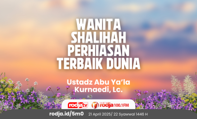 Wanita Shalihah Perhiasan Terbaik Dunia