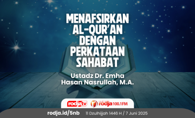 Menafsirkan Al-Qur’an dengan Perkataan Sahabat