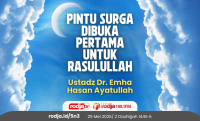 Pintu Surga Dibuka Pertama untuk Rasulullah