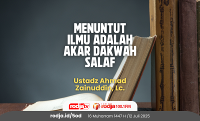 Menuntut Ilmu adalah Akar Dakwah Salaf