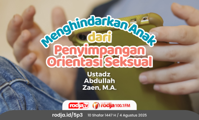 Menghindarkan Anak dari Penyimpangan Orientasi Seksual