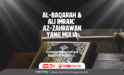Al-Baqarah & Ali Imran Az-Zahrawan yang Mulia