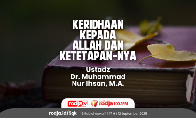 Keridhaan kepada Allah dan Ketetapan-Nya
