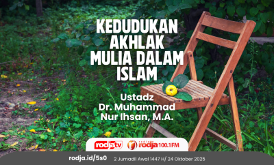 Kedudukan Akhlak Mulia dalam Islam