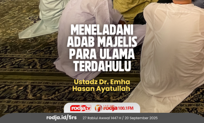 Meneladani Adab Majelis Para Ulama Terdahulu