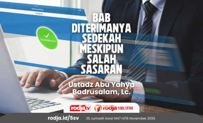 Bab Diterimanya Sedekah Meskipun Salah Sasaran