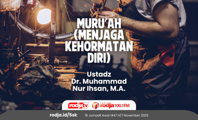 Muru’ah (Menjaga Kehormatan Diri)
