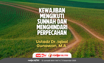 Kewajiban Mengikuti Sunnah dan Menghindari Perpecahan