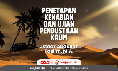 Penetapan Kenabian dan Ujian Pendustaan Kaum