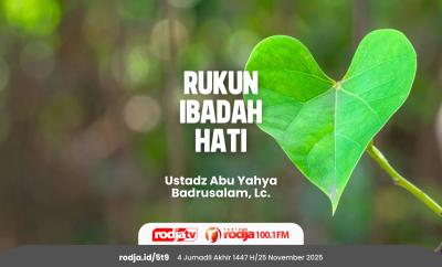 Rukun Ibadah Hati