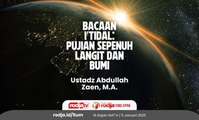 Bacaan I’tidal Pujian Sepenuh Langit dan Bumi