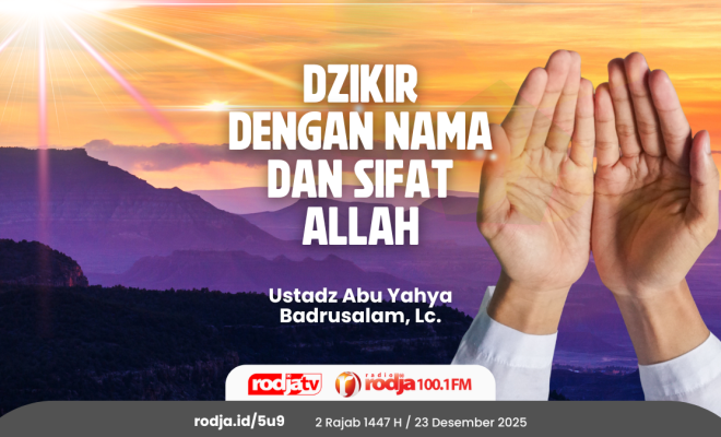 Dzikir dengan Nama dan Sifat Allah