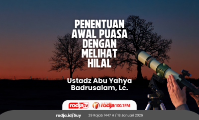 Penentuan Awal Puasa dengan Melihat Hilal
