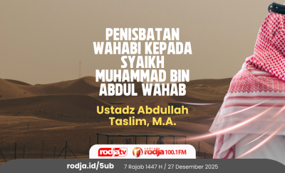 Penisbatan Wahabi kepada Syaikh Muhammad bin Abdul Wahab