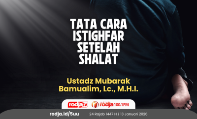 Tata Cara Istighfar Setelah Shalat