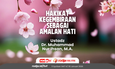 Hakikat Kegembiraan sebagai Amalan Hati